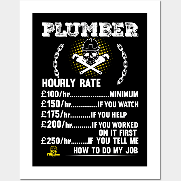 Plumber Hourly Rate Wall Art by Tee-hub